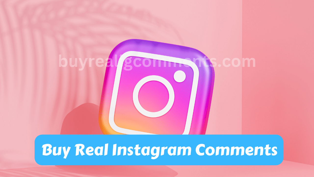 Buy Real Instagram Comments